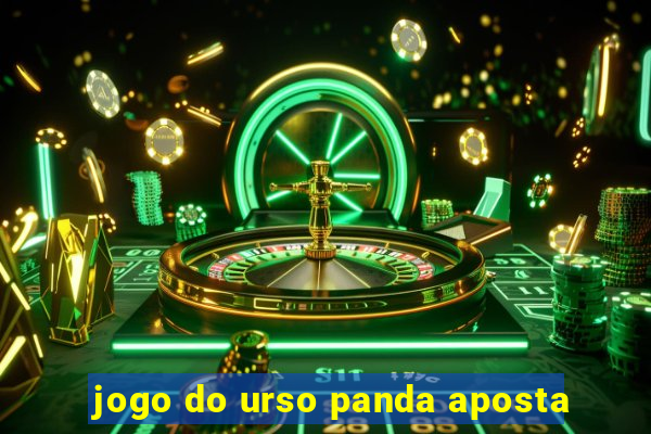 jogo do urso panda aposta